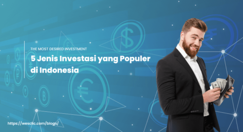 5 Jenis Investasi yang Populer  di Indonesia